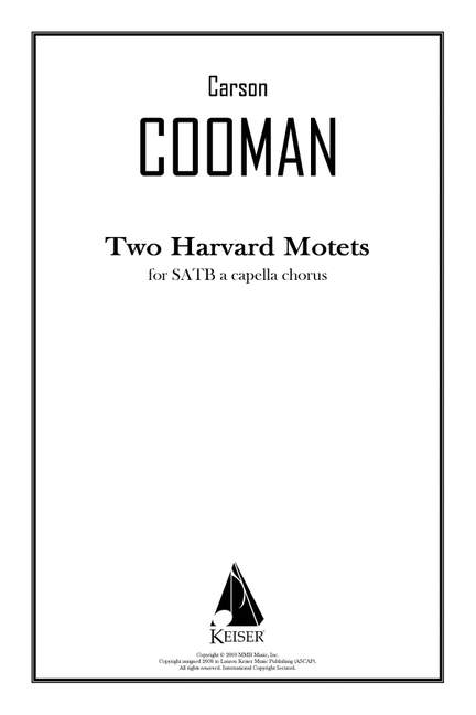 Carson Cooman: Two Harvard Motets