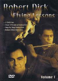 Robert Dick: Flying Lessons 3 DVD Set