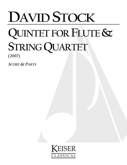 David Stock: Quintet for Flute and String Quartet