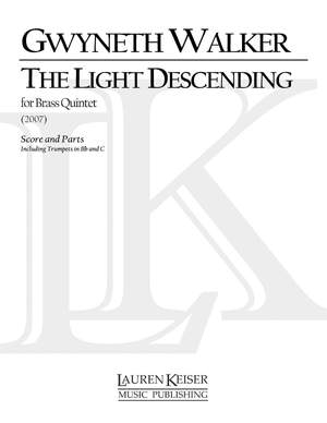 Gwyneth Walker: The Light Descending