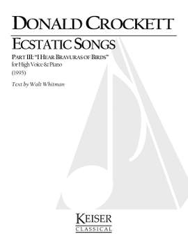 Donald Crockett: Ecstatic Songs, Part 3