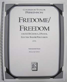 Coleridge-Taylor Perkinson: Fredome/Freedom