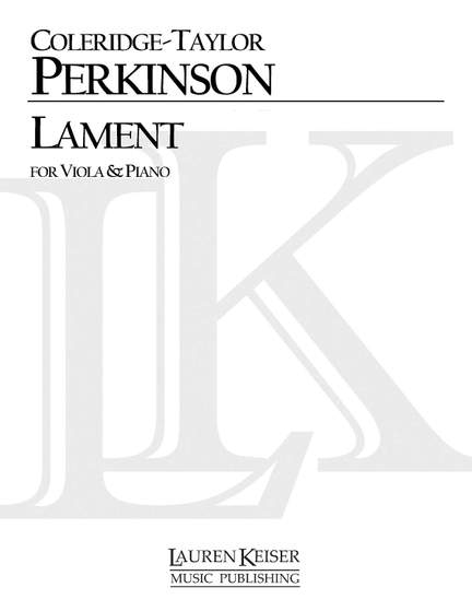 Coleridge-Taylor Perkinson: Lament