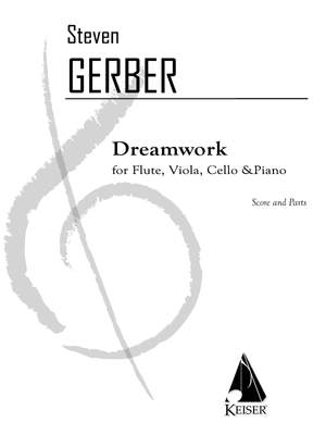 Steven R. Gerber: Dreamwork for Flute, Viola, Cello and Piano