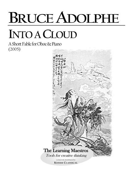 Bruce Adolphe: Into a Cloud