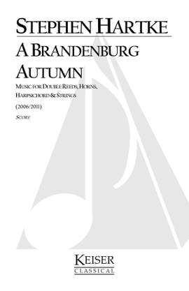 Stephen Hartke: A Brandenburg Autumn