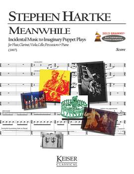 Stephen Hartke: Meanwhile: Incidental Music to Imaginary