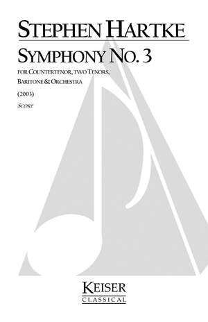 Stephen Hartke: Symphony No. 3 (4 Male Soli + Orch)
