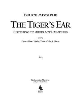 Bruce Adolphe: The Tiger's Ear: Listening to Abstract Paintings