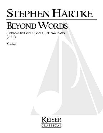 Stephen Hartke: Beyond Words: