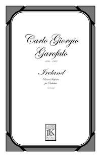 Carlo Giorgio Garofalo: Ireland: Poema Sinfonico