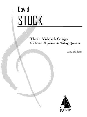 David Stock: 3 Yiddish Songs
