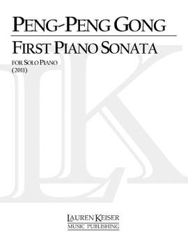 Peng-Peng Gong: First Piano Sonato