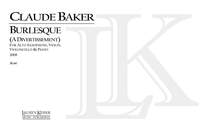 Claude Baker: Burlesque