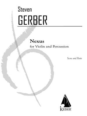 Steven R. Gerber: Nexus for Violin and Percussion