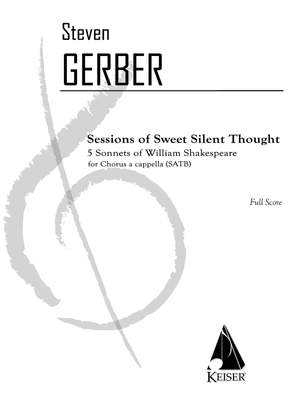 Steven R. Gerber: Sessions of Sweet and Silent Thought