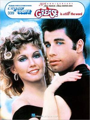 Grease Is Still the Word