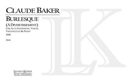 Claude Baker: Burlesque