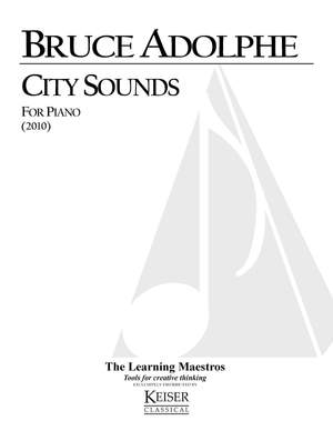 Bruce Adolphe: City Sounds