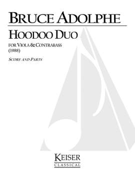 Bruce Adolphe: Hoodoo Duo