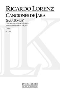 Ricardo Lorenz: Canciones de Jara: Concerto for Va and Orch