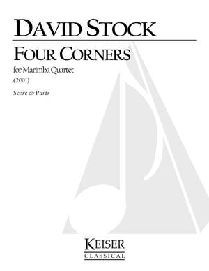 David Stock: Four Corners for Marimba Quartet