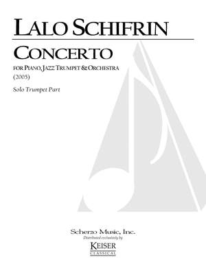Lalo Schifrin: Concerto for Piano, Jazz Trumpet and Orchestra