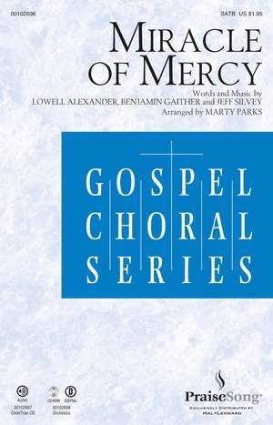 Benjamin Gaither_Jeff Silvey_Lowell Alexander: Miracle of Mercy