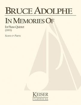 Bruce Adolphe: In Memories of