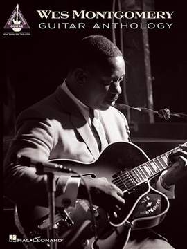 Wes Montgomery - Guitar Anthology