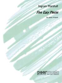Ingram Marshall: Five Easy Piano Pieces