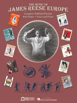 The Music of James Reese Europe