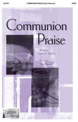 Dale Peterson: Communion Praise