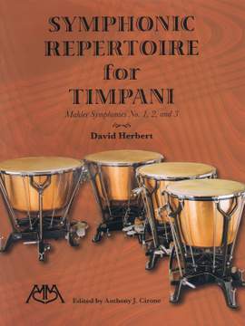 Gustav Mahler: Symphonic Repertoire for Timpani