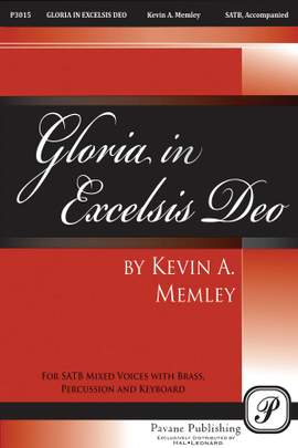 Kevin A. Memley: Gloria in Excelsis Deo