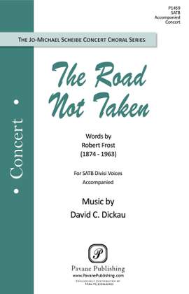 David Dickau: The Road Not Taken