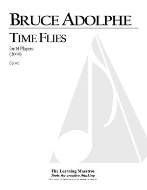 Bruce Adolphe: Time Flies (14 Players)