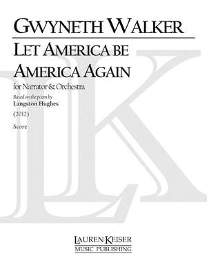 Gwyneth Walker: Let America Be America Again