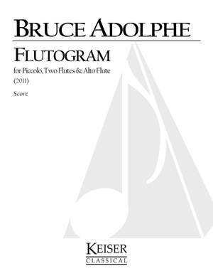 Bruce Adolphe: Flutogram