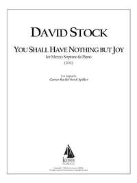 David Stock: You Shall Have Nothing but Joy
