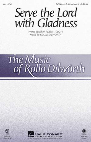 Rollo Dilworth: Serve the Lord with Gladness