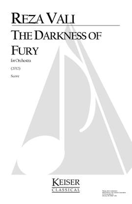 Reza Vali: The Darness of Fury for Orchestra