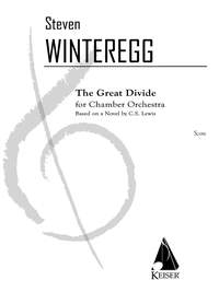 Steven Winteregg: The Great Divide for Chamber Orchestra