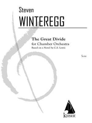 Steven Winteregg: The Great Divide for Chamber Orchestra