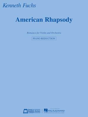 Kenneth Fuchs: American Rhapsody