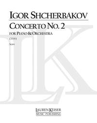 Igor Shcherbakov: Concerto No. 2 for Piano and Strings