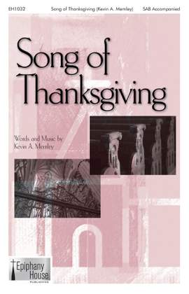 Kevin A. Memley: Song of Thanksgiving