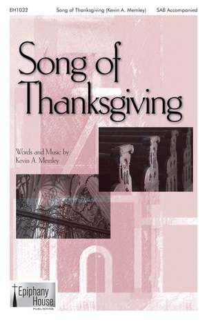 Kevin A. Memley: Song of Thanksgiving
