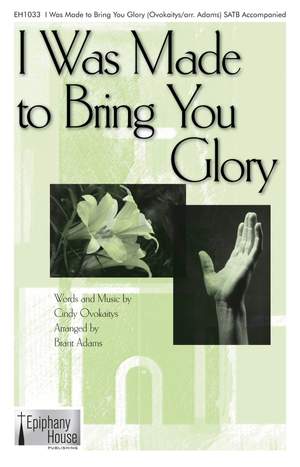 Cindy Ovokaitys: I Was Made to Bring You Glory