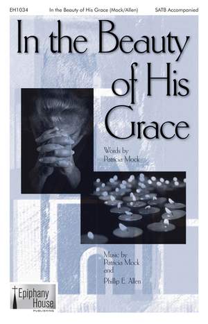 Patricia Mock_Phillip E. Allen: In the Beauty of His Grace